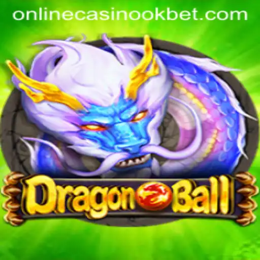 Exploring DragonBall and its Connection to Okbet Casino Online
