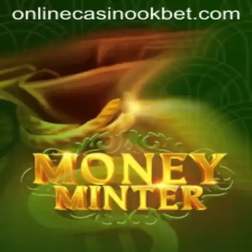 Exploring MoneyMinter at Okbet Casino Online
