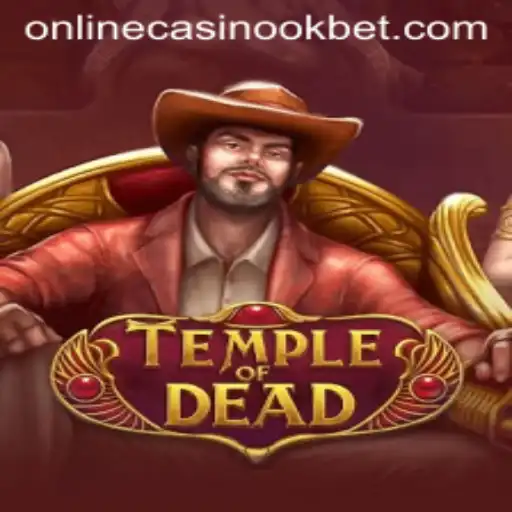 Exploring the Thrilling World of TempleofDead at Okbet Casino Online